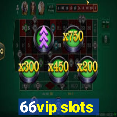 66vip slots